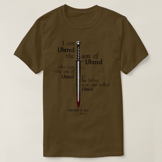 Ich bin der Sohn von Uhtred T-Shirt (Design vorne)