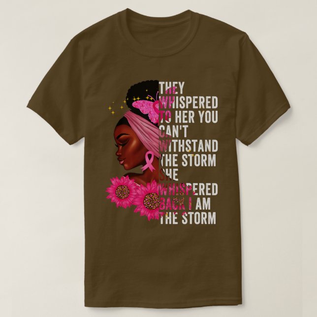 Ich bin der Storm Black Women African Brustkrebs P T-Shirt (Design vorne)
