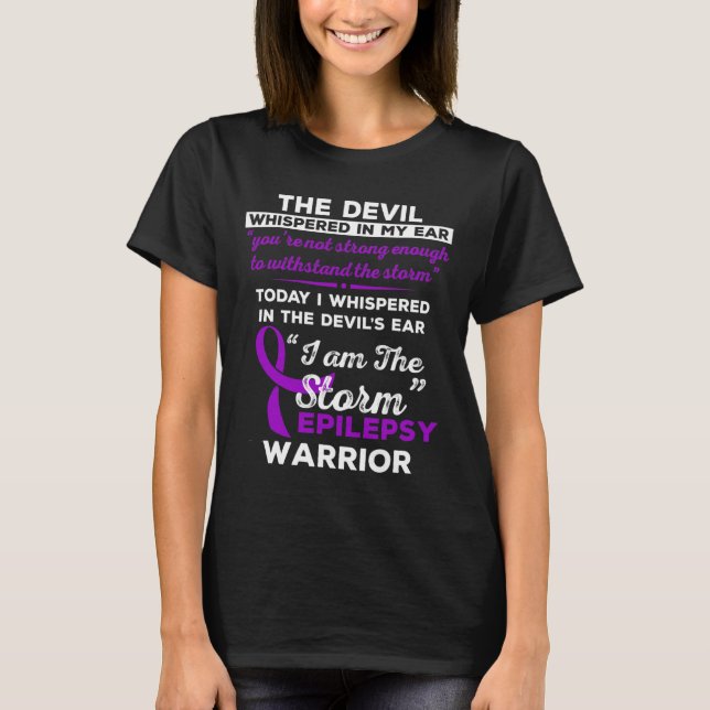 Ich bin der Storm Epilepsy-Krieger T-Shirt (Vorderseite)