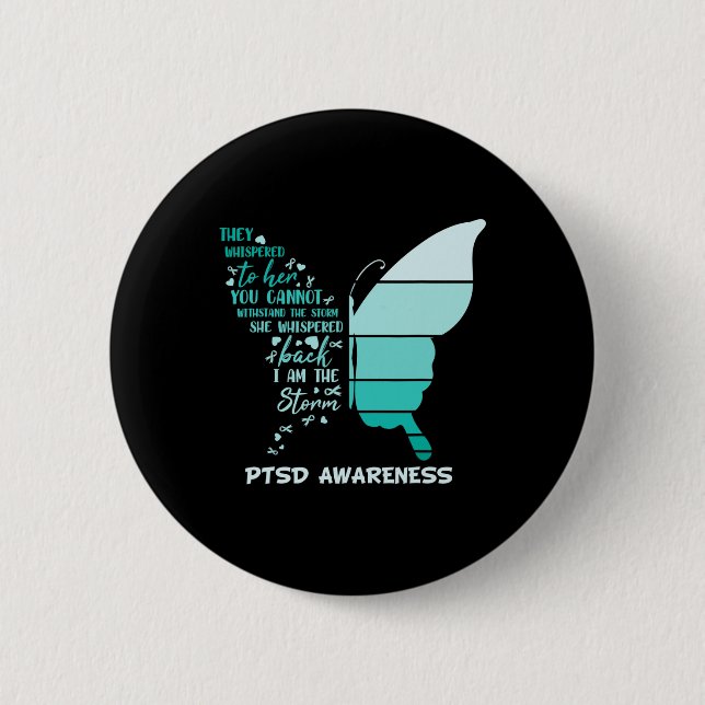 Ich bin der Storm Ptsd Stress Awareness Ribbon But Button (Vorderseite)