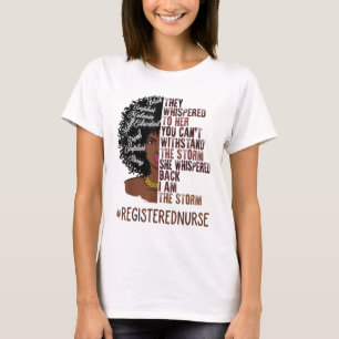 Ich bin der Storm Registered Nurse Afroamerikaner T-Shirt