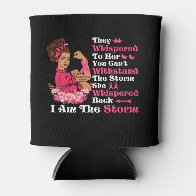 Ich bin der Storm-starke Frauen, die den Brustkreb Dosenkühler (Vorderseite)