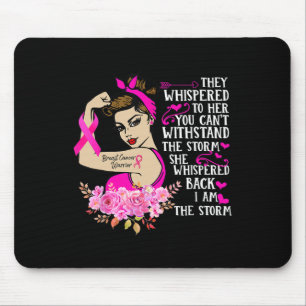 Ich bin der Storm starke Frauen, die den Brustkreb Mousepad