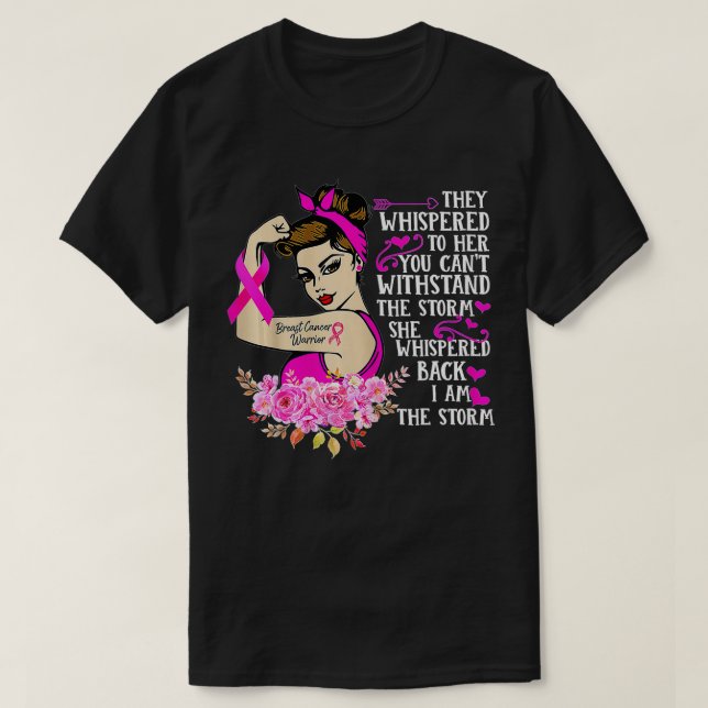 Ich bin der Storm starke Frauen, die den Brustkreb T-Shirt (Design vorne)
