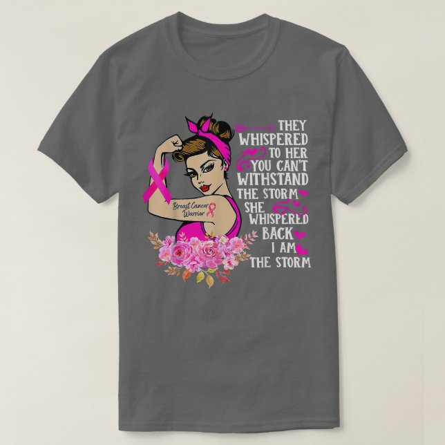 Ich bin der Storm starke Frauen, die den Brustkreb T-Shirt (Design vorne)