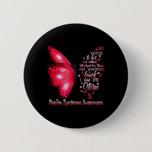 Ich bin der Sturm-Marfan-Syndrom-Butterfly Button