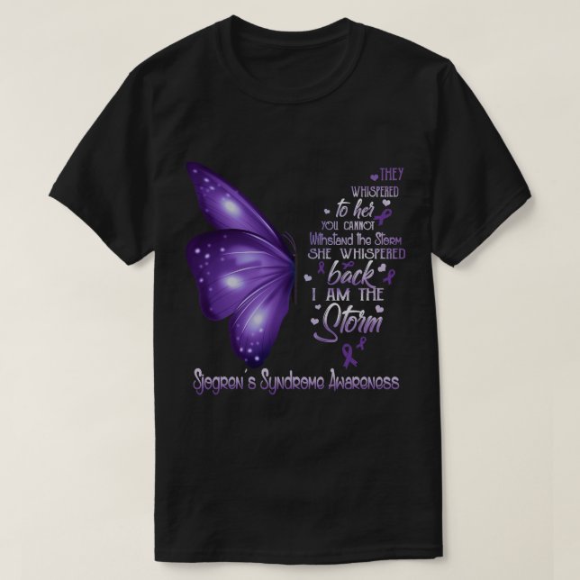 Ich bin der Sturm Sjogrens Syndrome Awareness Butt T-Shirt (Design vorne)