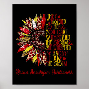 Ich bin der Sturm Sonnenblume Leopard Hirnaneurysm Poster