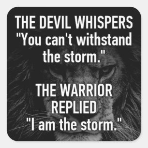 Ich bin der Sturm, Workout, Inspiration, Motiviere Quadratischer Aufkleber