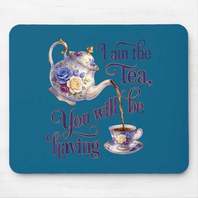Ich bin der Tee lustiger Meme  Mousepad (Vorne)