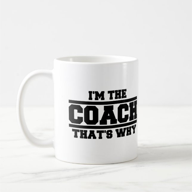 Ich bin der Trainer deshalb Tasse (Links)