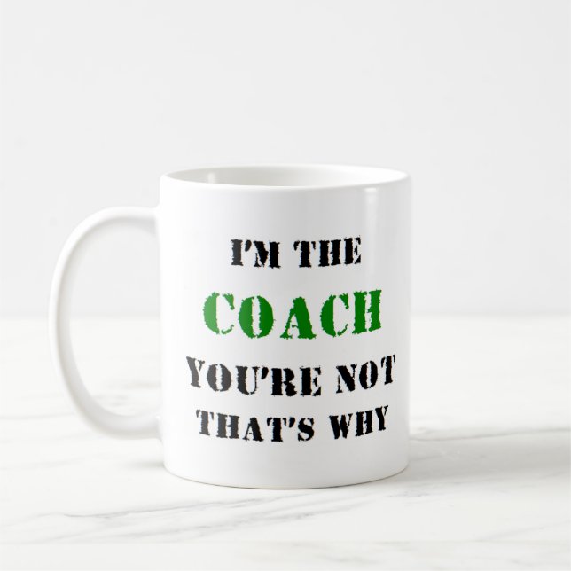 Ich bin der Trainer Kaffeetasse (Links)