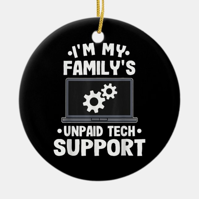 Ich bin der unbezahlte Computer des technischen Su Keramik Ornament (Vorne)