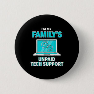 Ich bin der unbezahlte Technik-Support-Computer-In Button