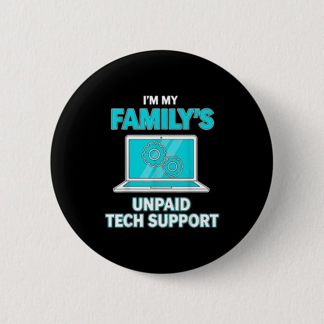 Ich bin der unbezahlte Technik-Support-Computer-In Button (Vorderseite)