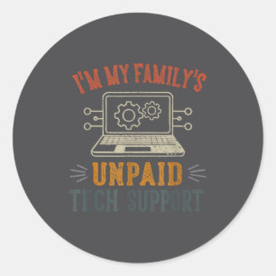 Ich bin der unbezahlte Technik-Support meiner Fami Runder Aufkleber