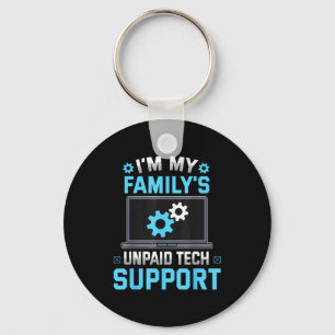 Ich bin der unbezahlte Technik-Support meiner Fami Schlüsselanhänger