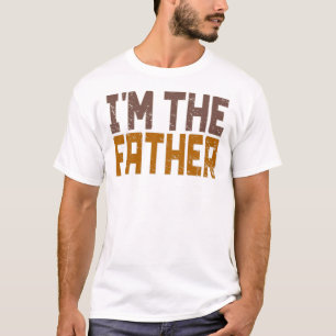 Ich bin der Vater Vater Jokes Vatertag Geschenke I T-Shirt