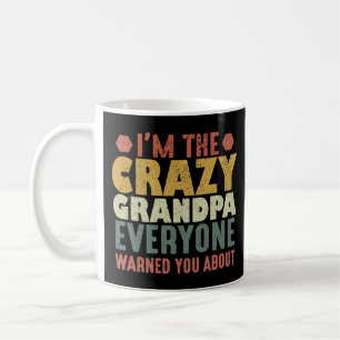 Ich bin der verrückte Opa, vor dem jeder dich gewa Kaffeetasse