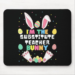 Ich bin der Vertretungslehrer Bunny Lustiger Hase Mousepad