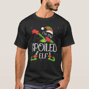 Ich bin der verwöhnte Elf, der Weihnachtsmann für T-Shirt