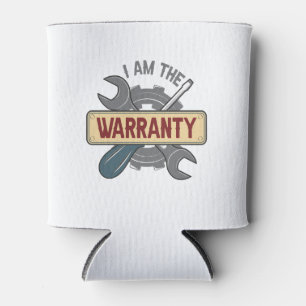 Ich bin der Warranty Funny Auto Mechanic Handyman Dosenkühler