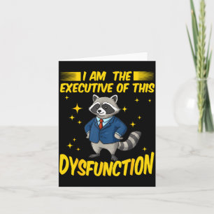 Ich bin der Waschbär mit exekutiver Dysfunktion Me Karte
