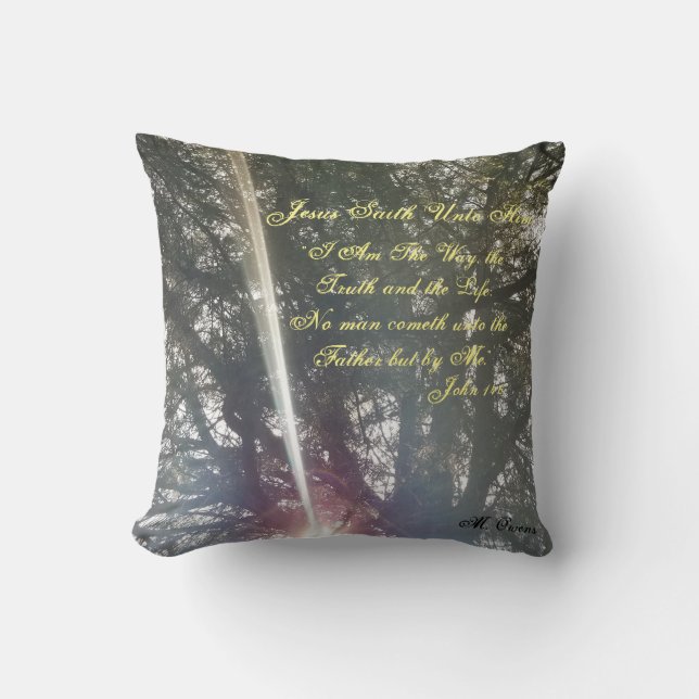 "Ich bin der Weg" Nature Throw Kissen (Vorderseite)