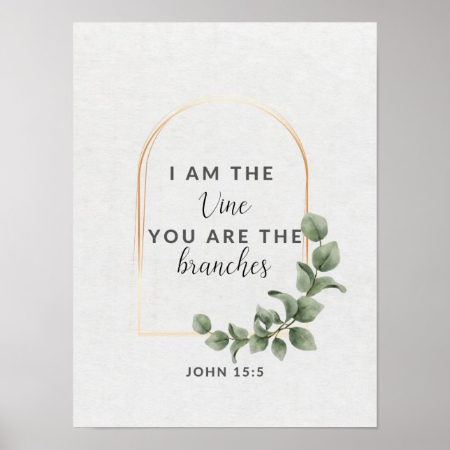 Ich bin der Wein Bibel Verse Poster (Vorne)