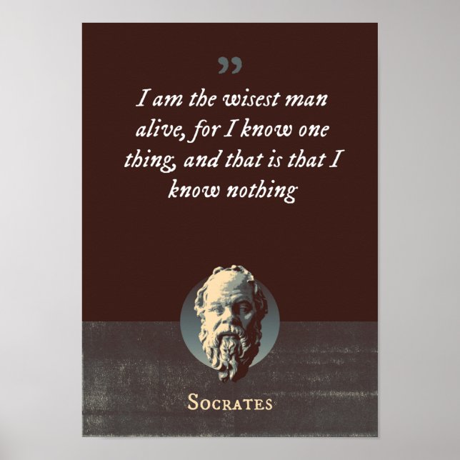 Ich bin der weiseste Mann, der am Leben ist, denn  Poster (Vorne)