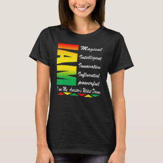 ICH BIN der wildeste Traum meiner Vorfahren Schwar T-Shirt