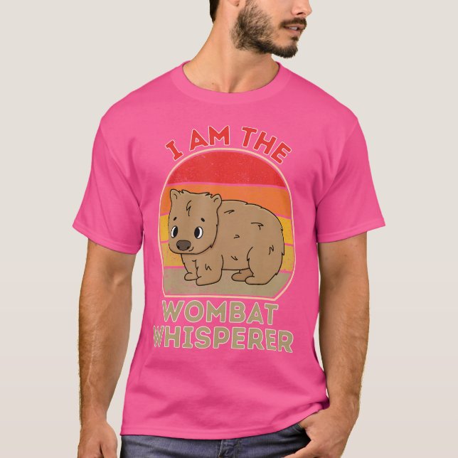 Ich bin der Wombat Whispern T-Shirt (Vorderseite)