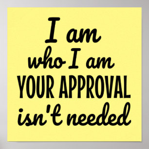 Ich bin derjenige, der ich bin poster