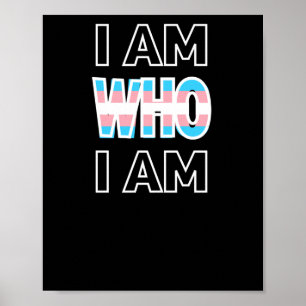 Ich bin derjenige, der ich bin! Transgender Equali Poster