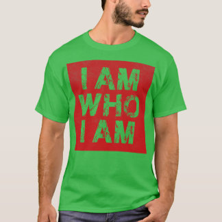 Ich bin derjenige, der ich Vintag rot bin T-Shirt