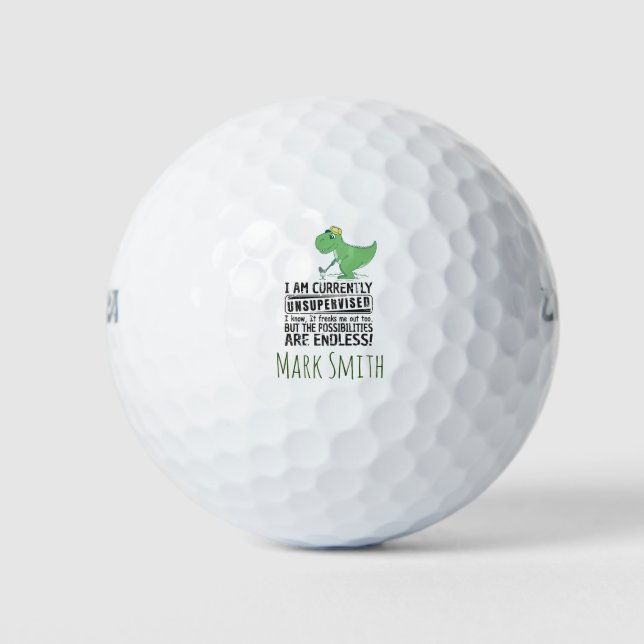 Ich bin derzeit unbeaufsichtigt ich weiß es Dinosa Golfball (Vorderseite)