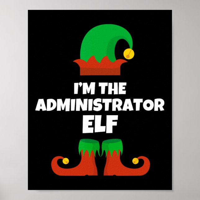 Ich bin die Administrator Elf Familie Pajama Weihn Poster (Vorne)