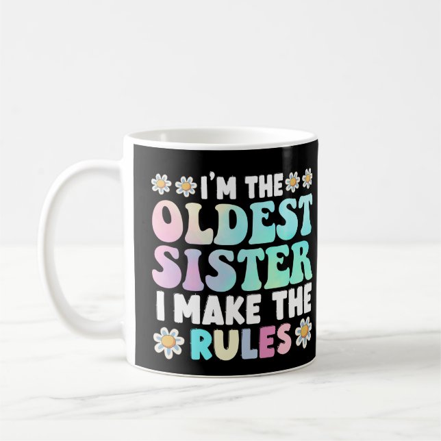 Ich bin die älteste Schwester, die ich die Regeln  Kaffeetasse (Links)