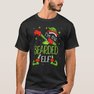 Ich bin die bärtige Elf-Dabbing Weihnachtsfamilie T-Shirt
