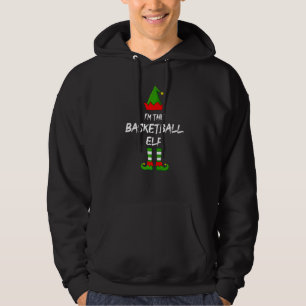 Ich bin die Basketball Elf Matching Familie Elf Ch Hoodie