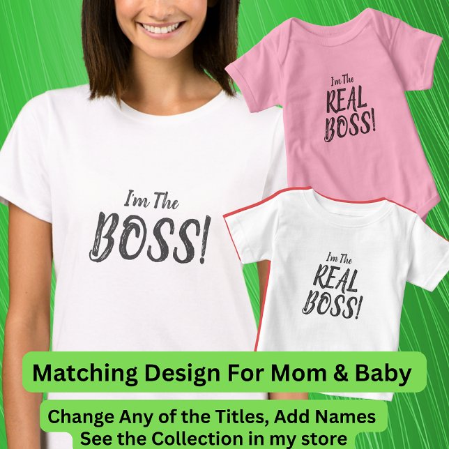 Ich bin die BOSS! Matching Mama Baby, Ladys T - Sh T-Shirt (Von Creator hochgeladen)