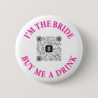 Ich bin die Braut, die mir einen Drink-Bachelorett Button