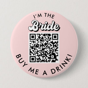 Ich bin die Braut, die mir einen Drink QR-Code-But Button