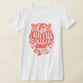 "Ich bin die Braut" Retro-Brautparty T-Shirt
