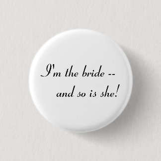 Ich bin die Braut -- und ist so sie! Button