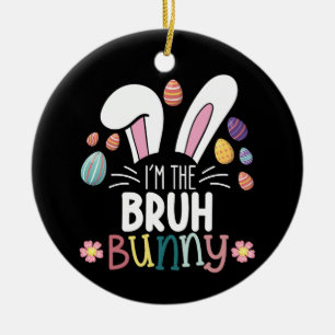 Ich bin die Bruh-Bunny-Ostern-Matching Keramik Ornament