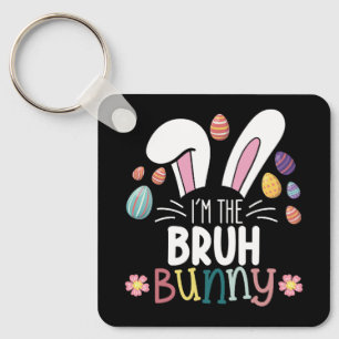 Ich bin die Bruh-Bunny-Ostern-Matching Schlüsselanhänger