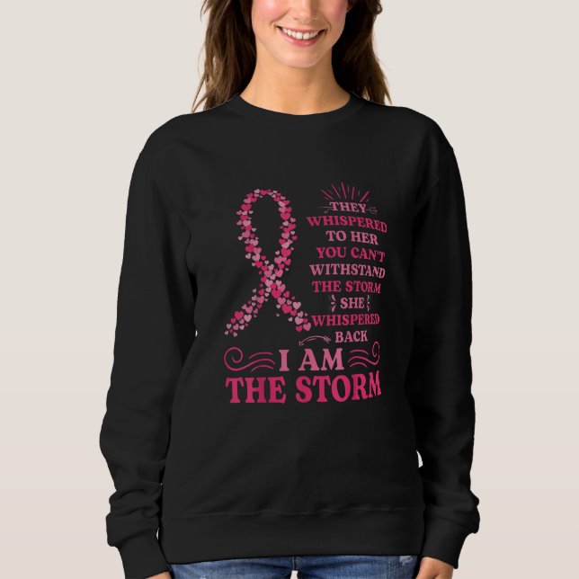 Ich bin die Brust der Stormkrieger rosa Ribbon Fra Sweatshirt (Vorderseite)