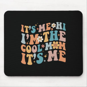 Ich bin die Coole Mama, der Muttertag. Mousepad