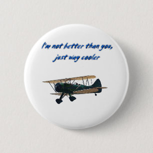 Ich bin die coolere Weise, WACO Button